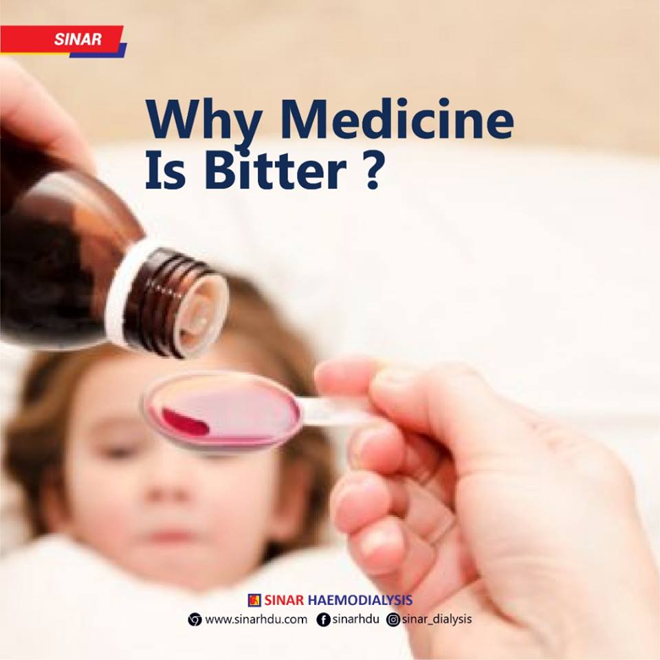 WHY MEDICINE BITTER?