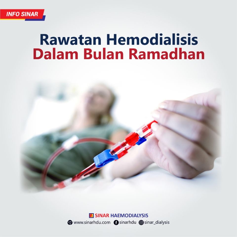 RAWATAN HEMODIALISIS DALAM BULAN PUASA (PART 2)