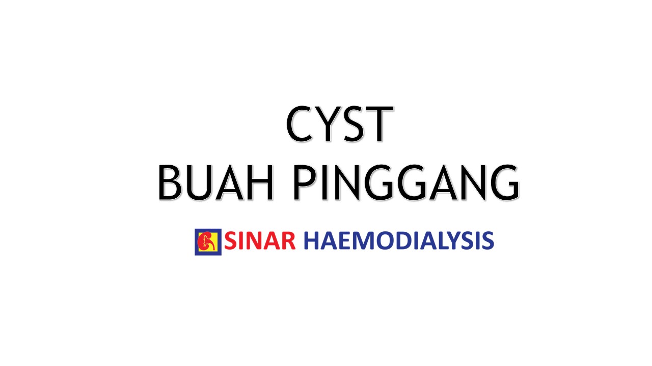 INFO SINAR: CYST BUAH PINGGANG 